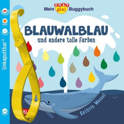 Image of Buch - Baby Pixi (unkaputtbar) 135: Mein Baby-Pixi-Buggybuch: Blauwalblau und andere tolle Farben