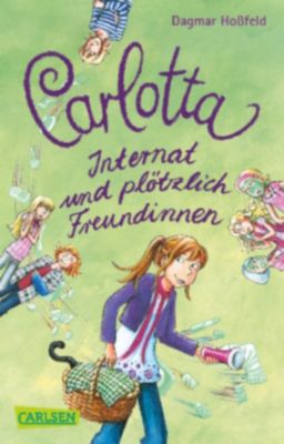 Buch - Carlotta - Internat und pl�tzlich Freundinnen