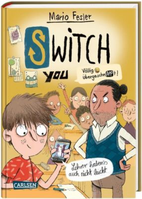 Image of Buch - SWITCH YOU. Völlig übergeschnAPPt! 2: Lehrer haben's auch nicht leicht