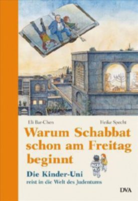 Buch - Die Kinder-Uni: Warum Schabbat schon am Freitag beginnt