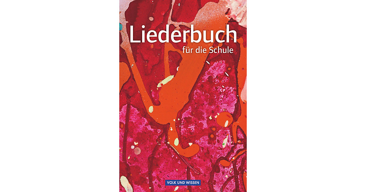 Buch - Liederbuch die Schule, Östliche Bundesländer und Berlin, Neubearbeitung: Schülerbuch Kinder