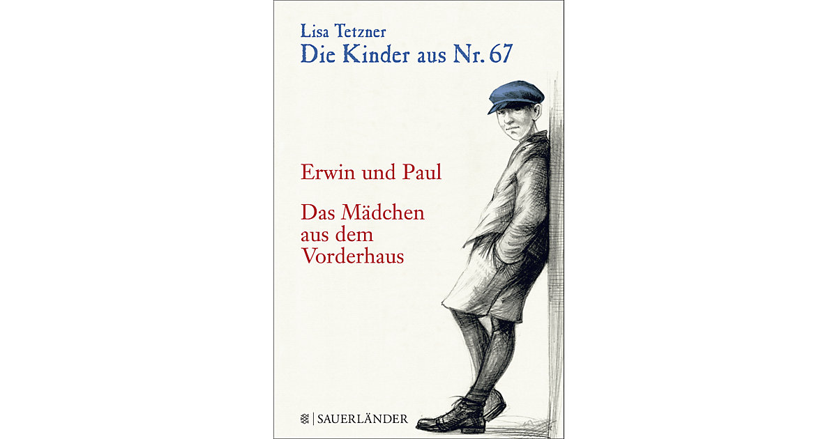 Buch - Die Kinder aus Nr.67: Erwin und Paul. Das Mädchen aus dem Vorderhaus