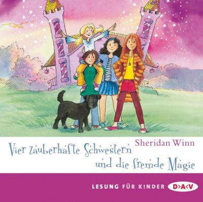 Vier zauberhafte Schwestern und die fremde Magie, 2 Audio-CDs Hörbuch