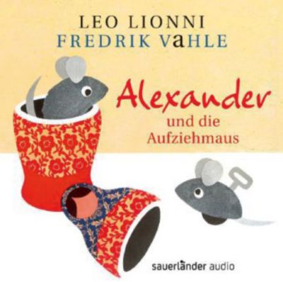 Alexander und die Aufziehmaus, 1 Audio-CD Hrbuch
