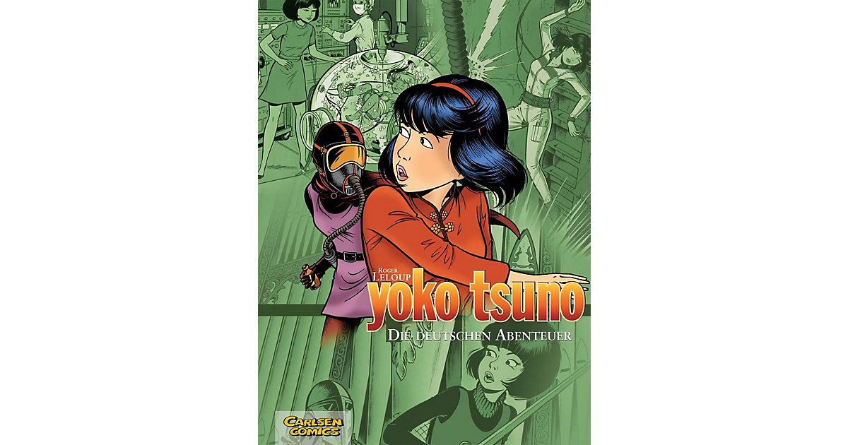 Carlsen · Yoko Tsuno, Die deutschen Abenteuer Carlsen · Yoko Tsuno, Die deutschen Abenteuer