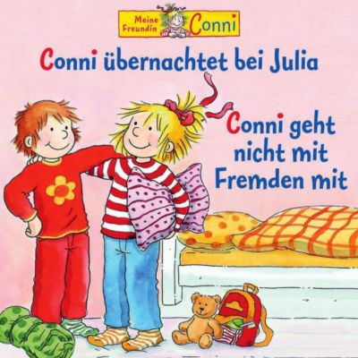 CD Conni-37: Conni bernachtet Bei Julia/Nicht Mit Fremden mit! Hrbuch