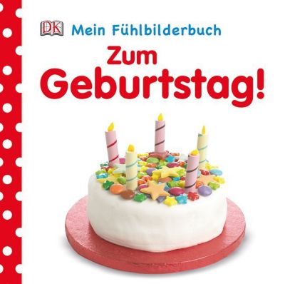 Buch - Mein Fühlbilderbuch: Zum Geburtstag!