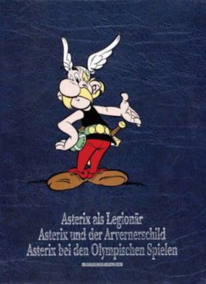 Buch - Asterix Gesamtausgabe: Asterix als Legionr, Asterix und der Arvernerschild, Asterix bei den Olympischen Spielen, Band 4