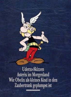 Buch - Asterix Gesamtausgabe: Asterix im Morgenland / Uderzo Skizzen, Wie Obelix als kleines Kind in den Zaubertrank geplumpst ist, Band 10