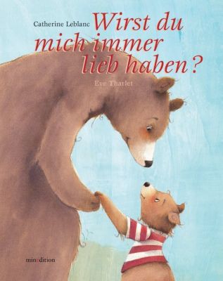 Buch - Wirst du mich immer lieb haben?