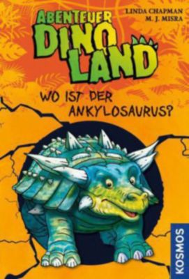 Buch - Abenteuer Dinoland: Wo ist der Ankylosaurus?