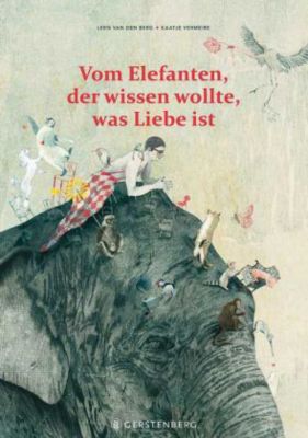 Buch - Vom Elefanten, der wissen wollte, was Liebe ist