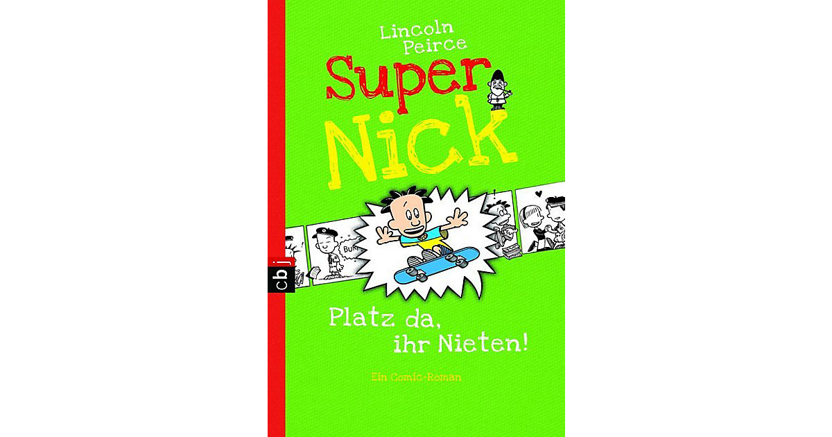 Buch - Super Nick: Platz da, ihr Nieten!