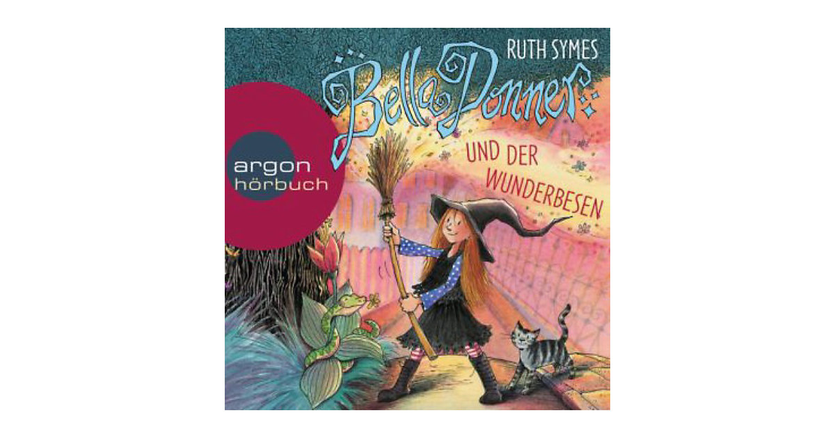 Bella Donner und der Wunderbesen, 2 Audio-CDs Hörbuch