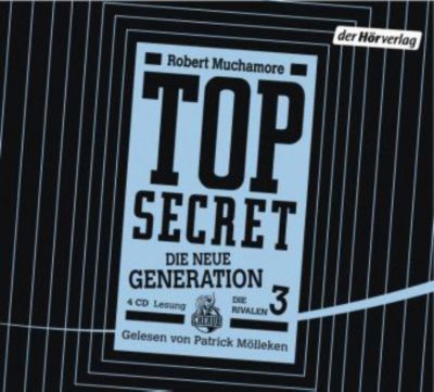 Top Secret - Die neue Generation: Die Rivalen, 4 Audio-CDs Hrbuch