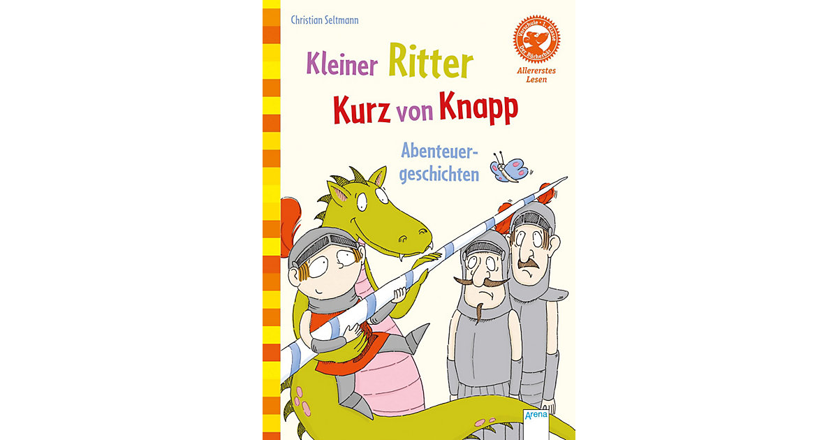 Der Bücherbär: Kleiner Ritter Kurz von Knapp - Abenteuergeschichten, 1. Klasse Der Bücherbär: Kleiner Ritter Kurz von Knapp - Abenteuergeschichten, 1. Klasse