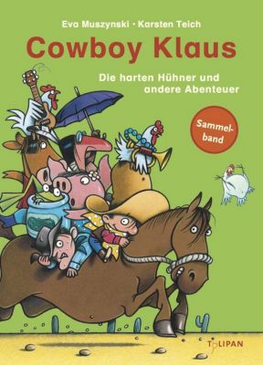 Buch - Cowboy Klaus: Die harten Hhner und andere Abenteuer