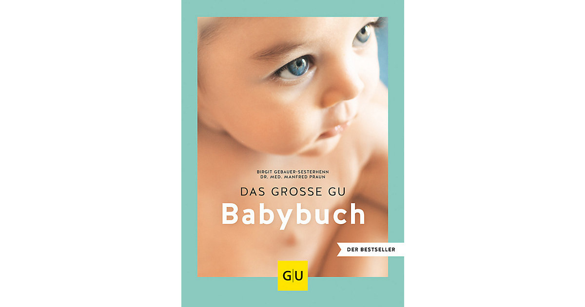 Gräfe und Unzer · Das große GU Babybuch Gräfe und Unzer · Das große GU Babybuch