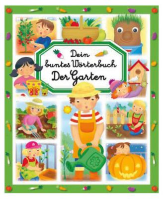 Buch - Dein buntes Wörterbuch: Der Garten