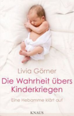Buch - Die Wahrheit bers Kinderkriegen