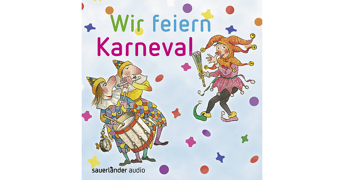 Wir feiern Karneval, 1 Audio-CD Hörbuch