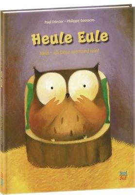 Image of Buch - Heule Eule: Nein, ich lasse niemand rein!