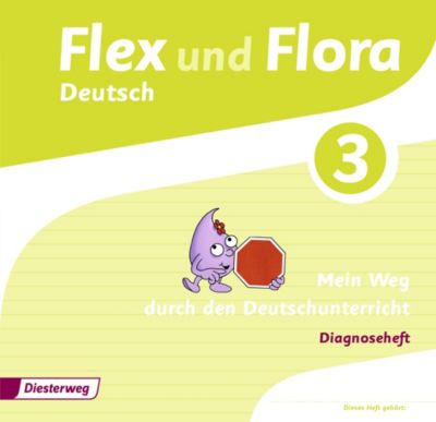 Buch - Flex und Flora - Deutsch: Mein Weg durch den Deutschunterricht. Diagnoseheft 3 [Att8:BandNrText: 14531]