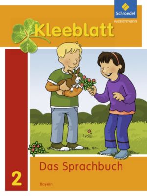 Buch - Kleeblatt, Das Sprachbuch, Ausgabe Bayern (2014): 2. Schuljahr, Schülerband [Att8:BandNrText: 43372]