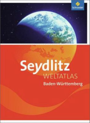 Buch - Seydlitz Weltatlas (2013): Baden-Württemberg [Att8:BandNrText: 01161]