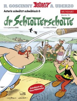 Buch - Asterix Mundart: Dr Schtotterschotte, Asterix bei den Pikten, schwäbische Ausgabe