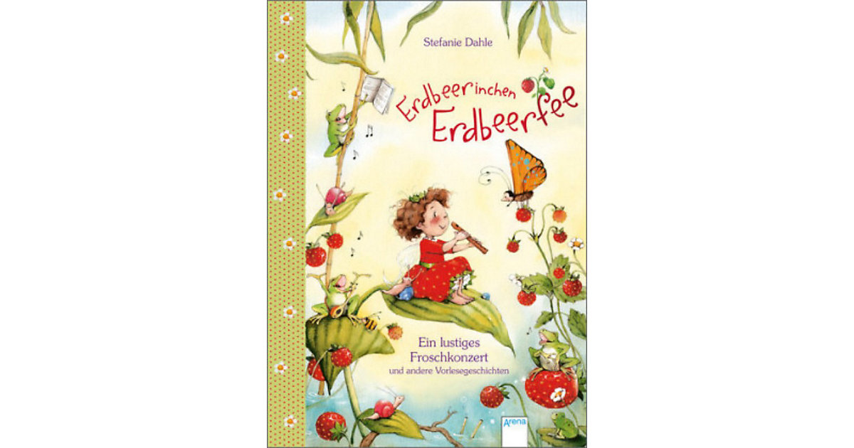 Buch - Erdbeerinchen Erdbeerfee: Ein lustiges Froschkonzert und andere Vorlesegeschichten