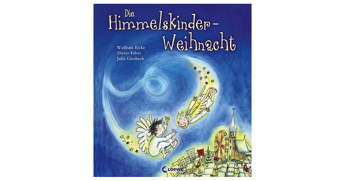 Loewe · Die Himmelskinder-Weihnacht Loewe · Die Himmelskinder-Weihnacht