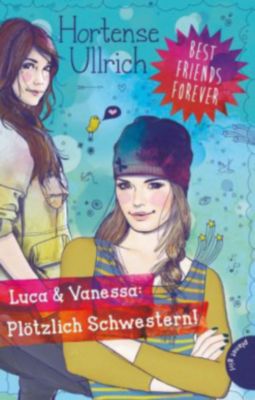 Buch - Best Friends Forever: Luca & Vanessa - Pltzlich Schwestern!