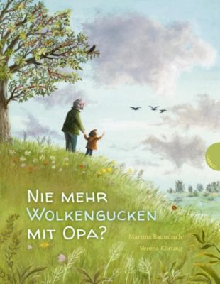 Buch - Nie mehr Wolkengucken mit Opa?