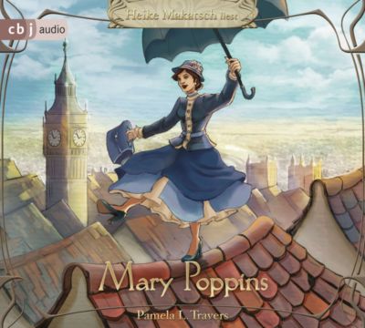 Mary Poppins, 3 Audio-CDs Hörbuch