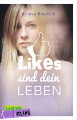 Buch - Carlsen Clips: Likes sind dein Leben