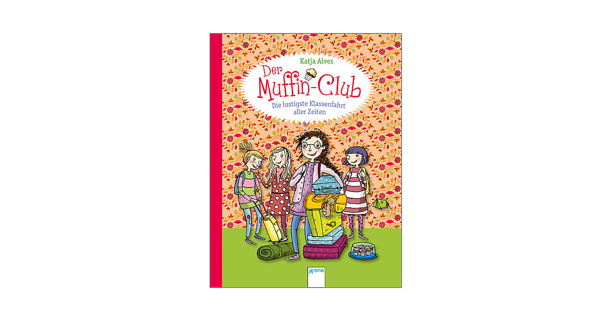 Buch - Der Muffin-Club: Die lustigste Klassenfahrt aller Zeiten