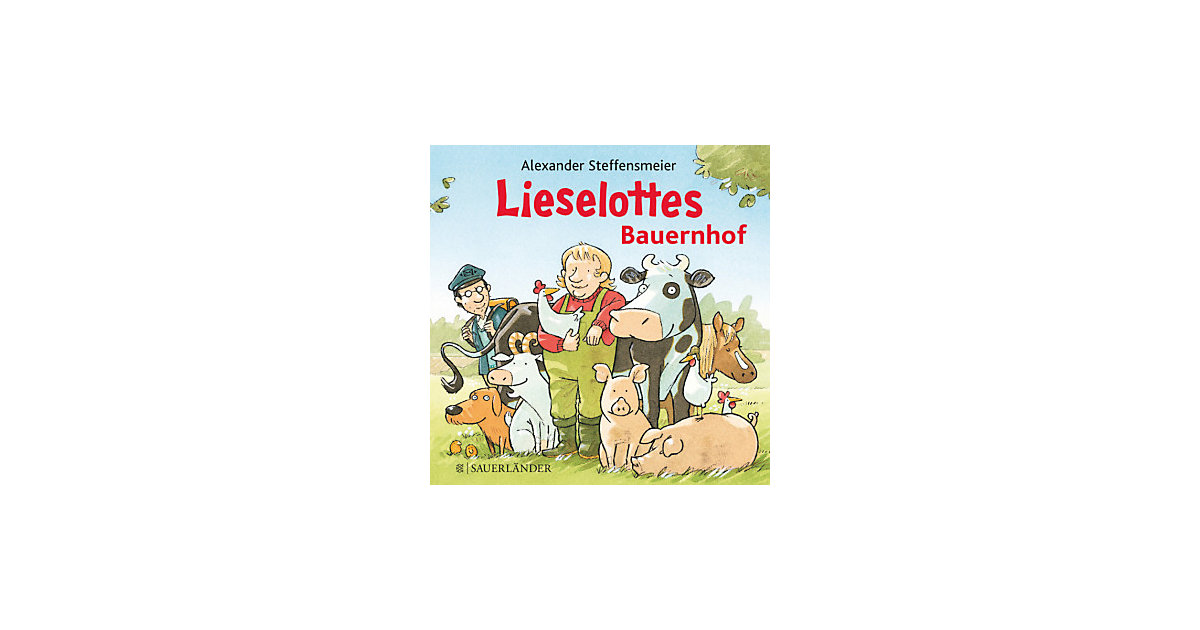 S. Fischer Verlag · Lieselottes Bauernhof S. Fischer Verlag · Lieselottes Bauernhof
