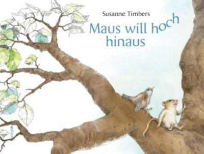 Buch - Maus will hoch hinaus