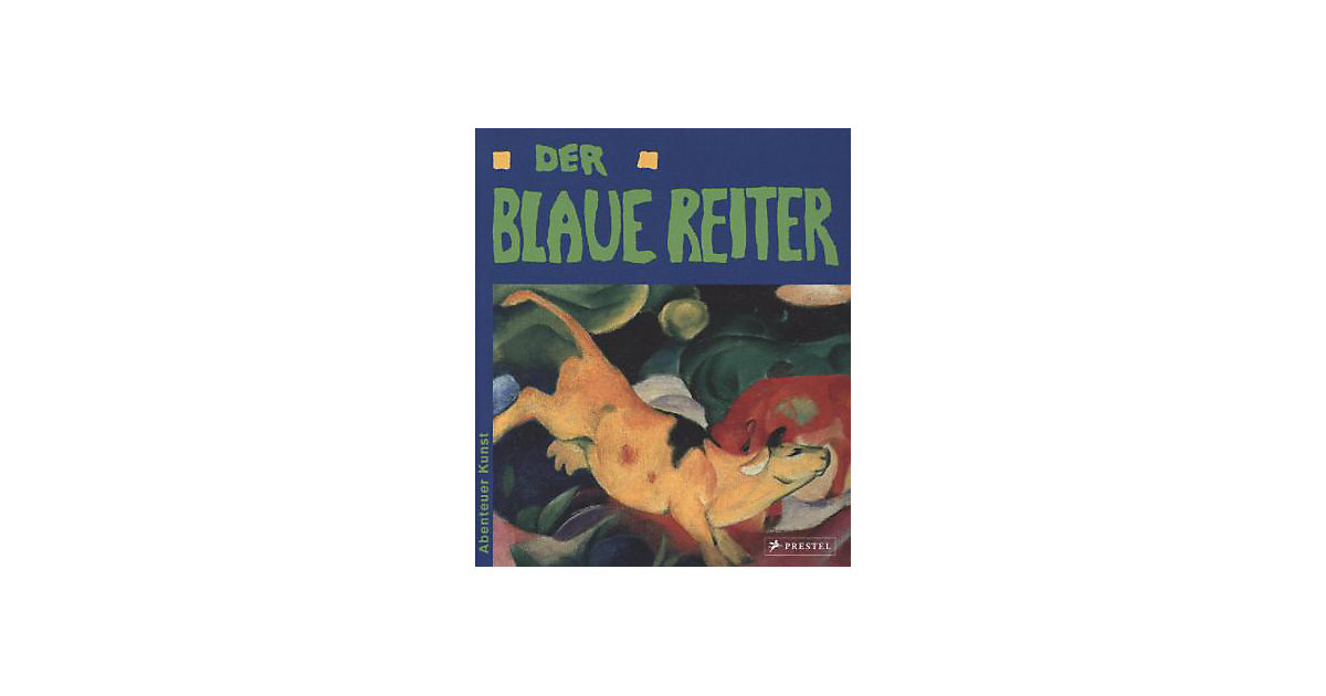 Buch - Abenteuer Kunst: Der Blaue Reiter