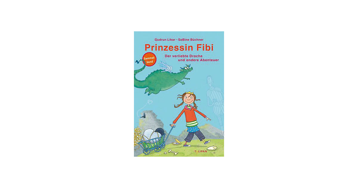 Buch - Prinzessin Fibi: Der verliebte Drache und andere Abenteuer