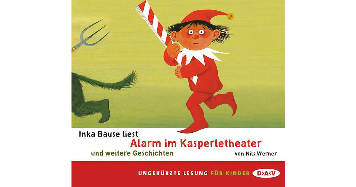 Alarm im Kasperletheater und weitere Geschichten, 1 Audio-CD Hörbuch