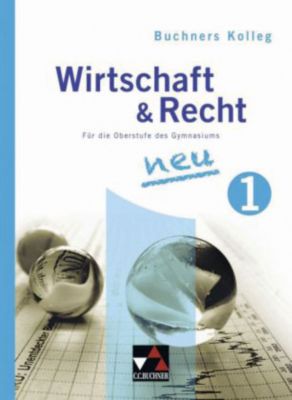 Buch - Buchners Kolleg Wirtschaft & Recht neu: Jahrgangsstufe 11 [Att8:BandNrText: 7215]