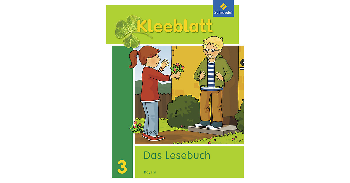 Buch - Kleeblatt, Das Lesebuch, Ausgabe Bayern (2014): 3. Schuljahr, Schülerband