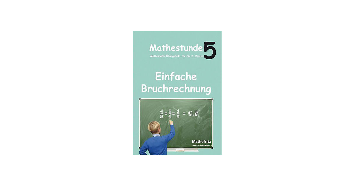 Buch - Mathestunde 5: Christmann, Jörg: Einfache Bruchrechnung
