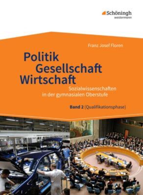 Buch - Politik - Gesellschaft - Wirtschaft, Ausgabe 2014: Qualifikationsphase