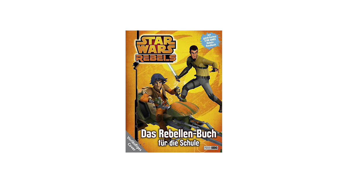 Buch - Star Wars Rebels: Das Rebellen-Buch die Schule Kinder