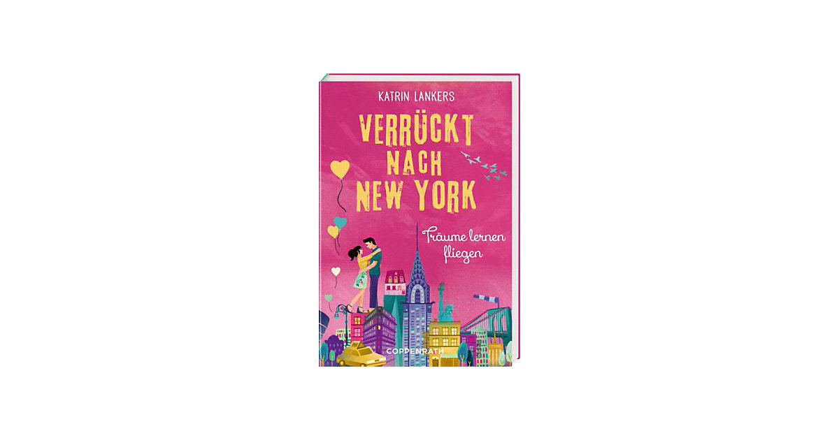 Buch - Verrückt nach New York: Träume lernen fliegen