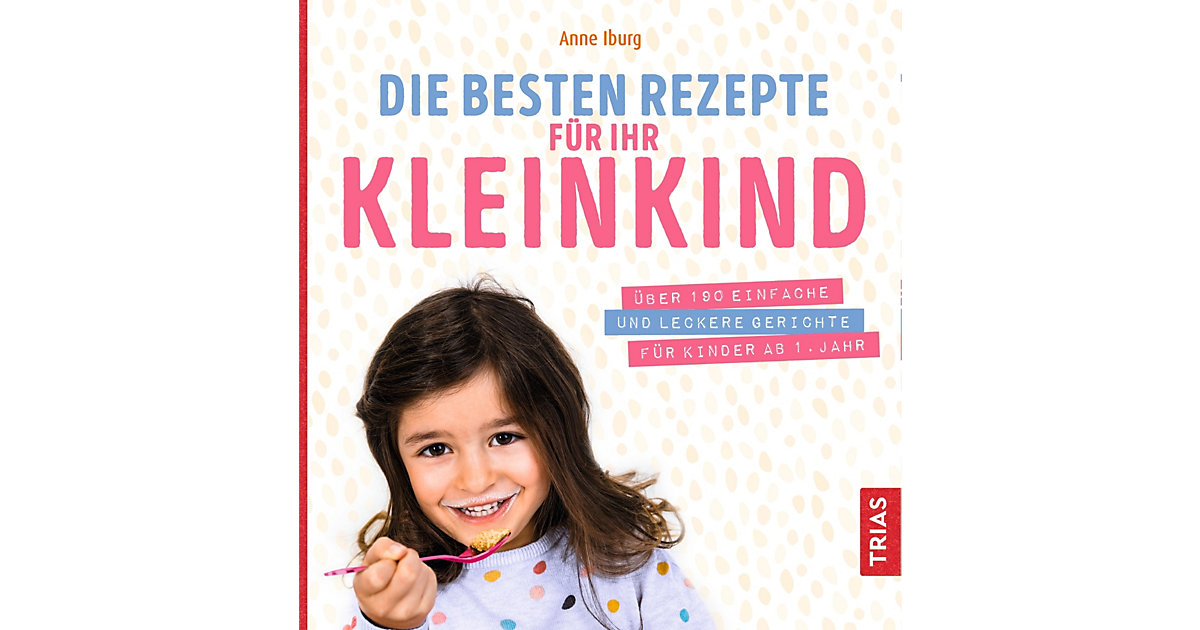 Buch - Die besten Rezepte Ihr Kleinkind Kinder