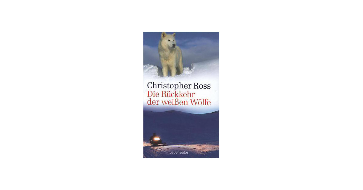Buch - Die Rückkehr der weißen Wölfe